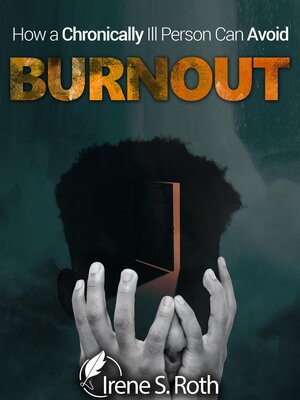 cover image of How a Chronically Ill Person Can Avoid Burnout